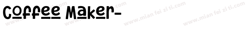 Coffee Maker字体转换